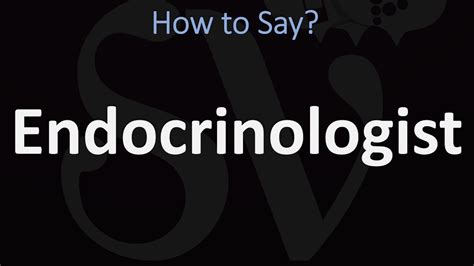 pronunciation of endocrinologist|how to pronounce endocrinology.